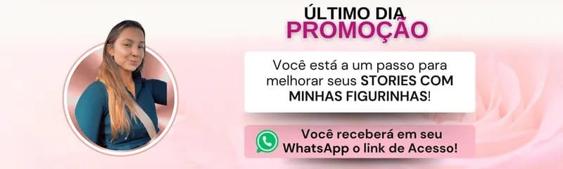 Último dia da promoção: receba o acesso às figurinhas pelo WhatsApp
